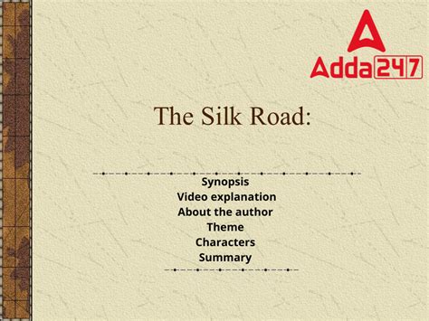 silk road class 11 explanation.